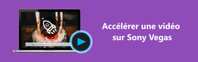 Accélérer une vidéo avec Sony Vegas