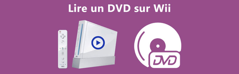 Lire un DVD sur la console Wii